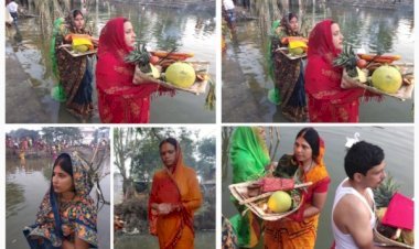 उगते सूर्य को अर्घ्य के साथ धूमधाम से संपन्न हुआ छठ का महापर्व...